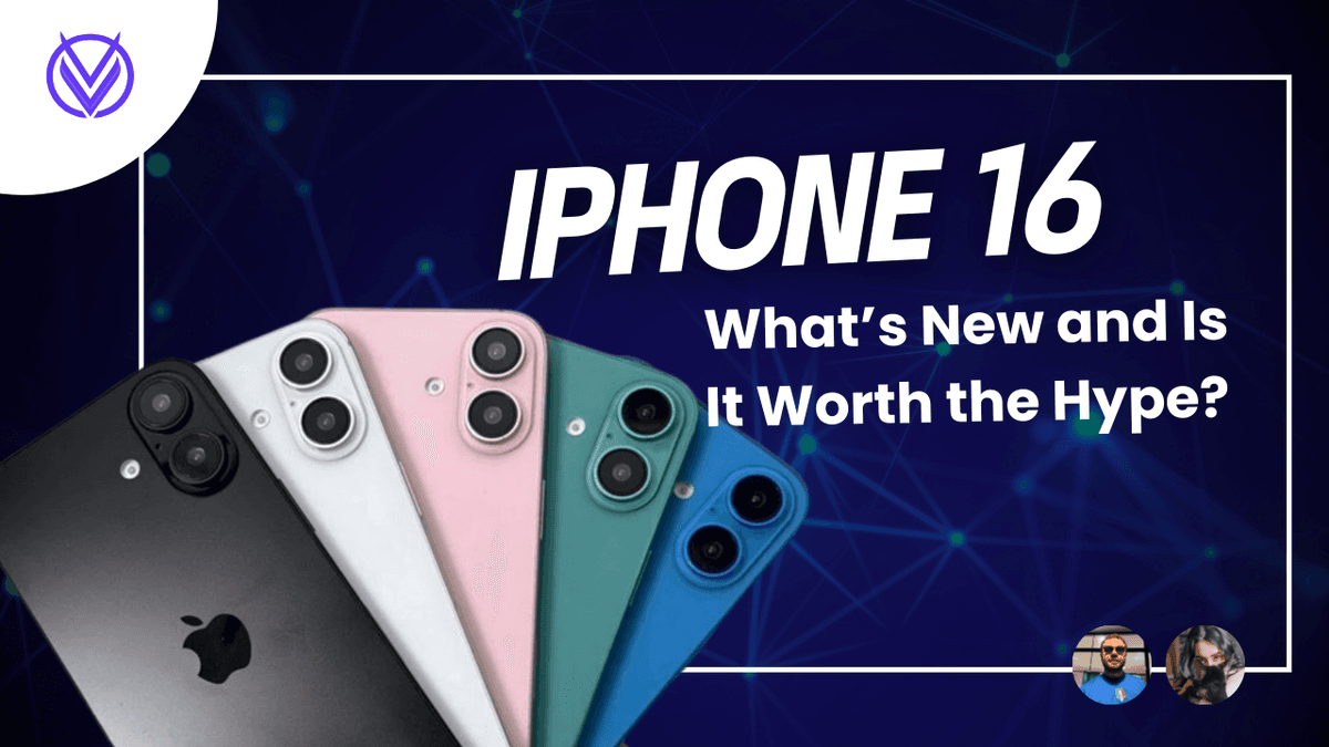 iPhone 16: What’s New and Is It Worth the Hype?