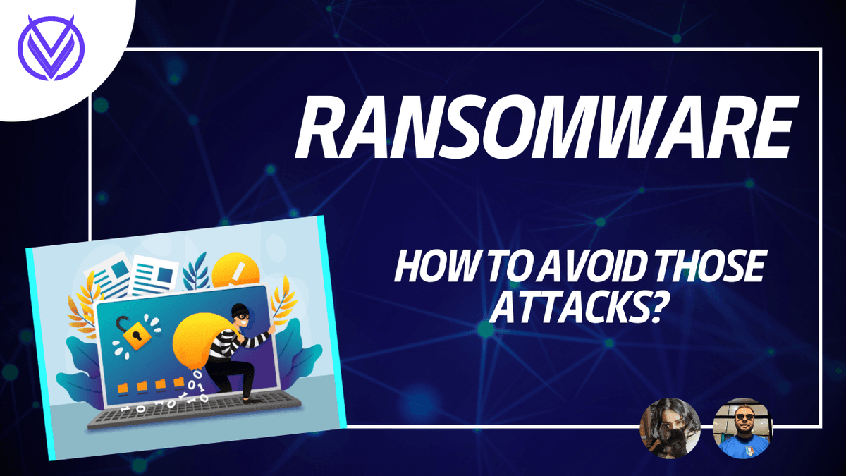 Ransomware: How to Avoid?