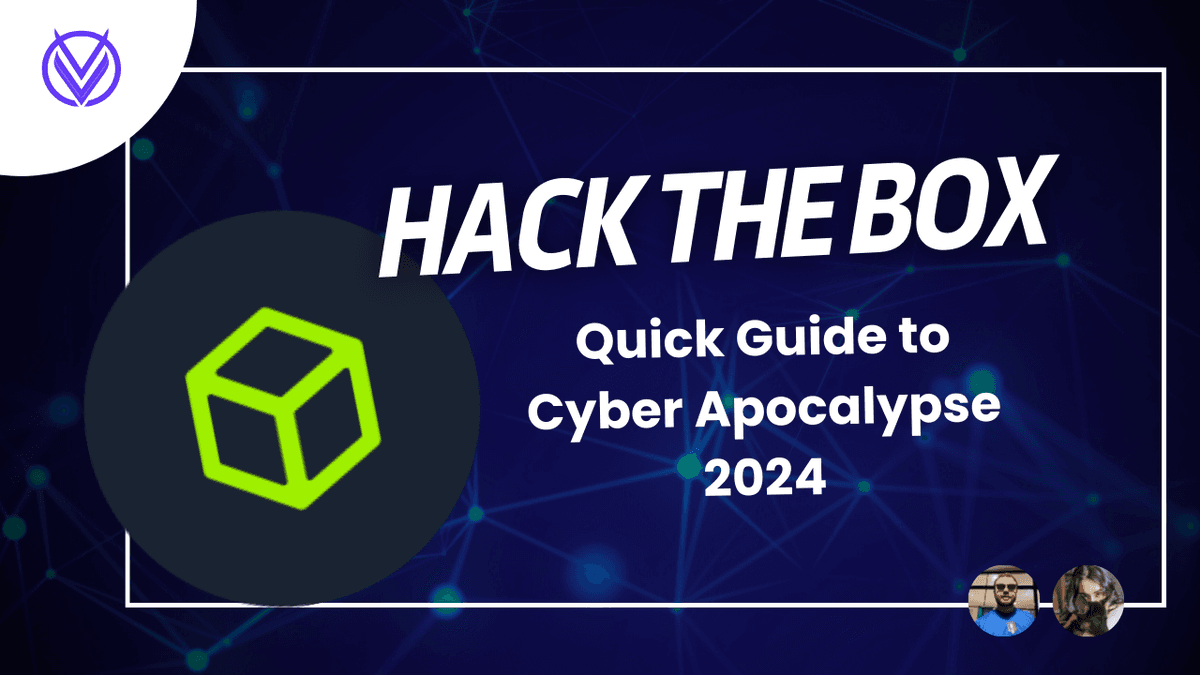 Hack The Box: Quick Guide to Cyber Apocalypse 2024